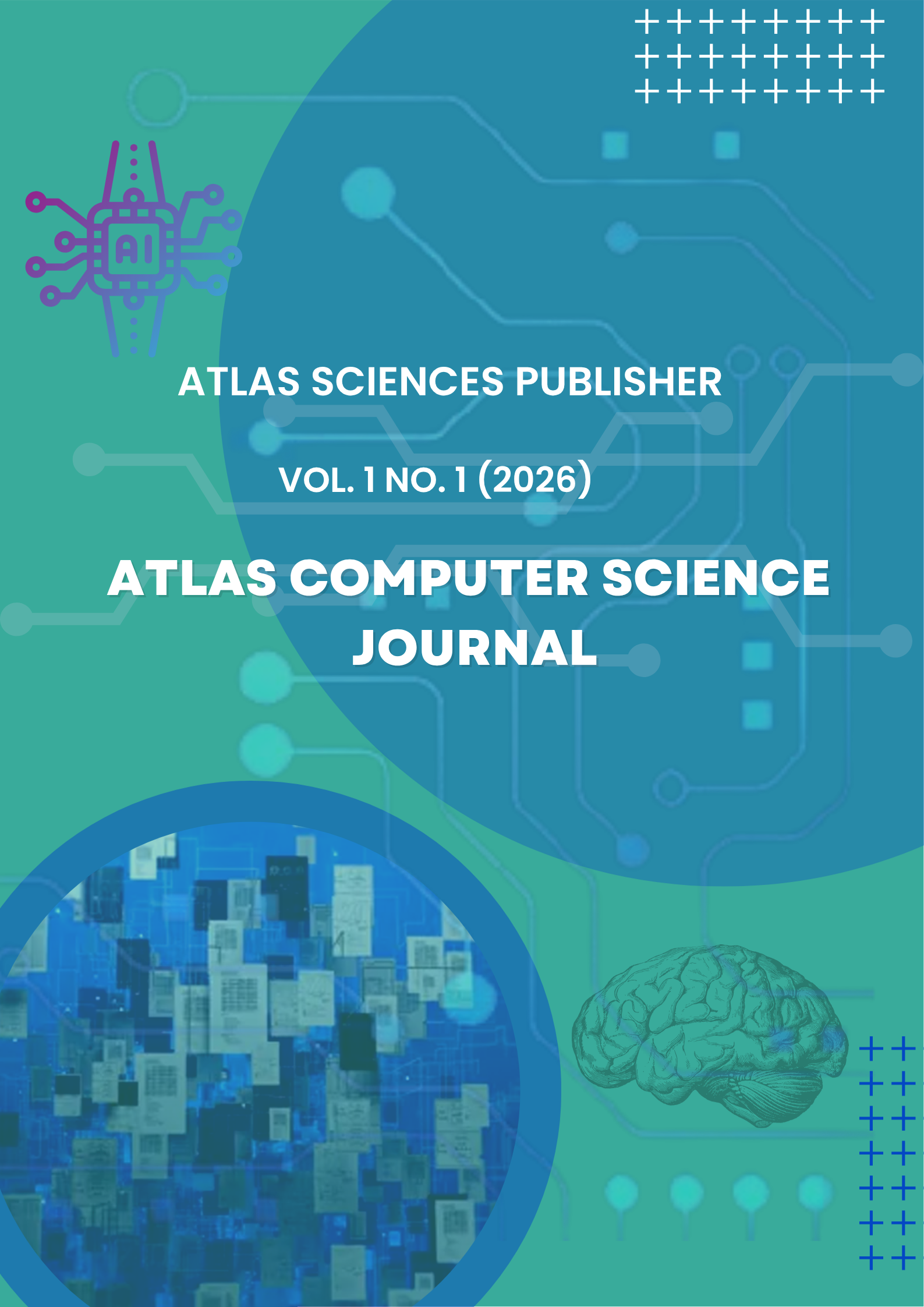 					View Vol. 1 No. 1 (2026): Atlas Computer Science  journal
				